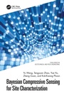 Cover: Bayesian Compressive Sensing for Site Characterization - CRC Press
