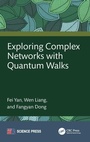 Cover: Exploring Complex Networks with Quantum Walks - CRC Press