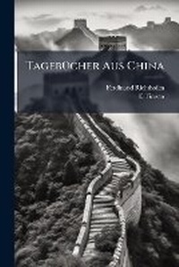 Abbildung von: TagebA1/4cher Aus China - Hutson Street Press