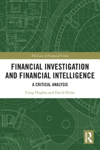 Enlarge image Cover: Financial Investigation and Financial Intelligence - Routledge