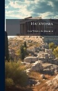 Abbildung von: Halkyonia - Hutson Street Press