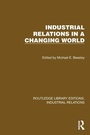 Cover: Industrial Relations in a Changing World - Routledge