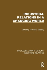 Enlarge image Cover: Industrial Relations in a Changing World - Routledge