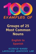 Cover: 100 Examples of Groups of 25 Most Common Nouns - eBookIt.com