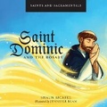 Cover: Saints and Sacramentals: Saint Dominic and the Rosary - Saint Benedict Press