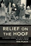 Cover: Relief on the Hoof - Northern Illinois University Press