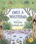 Cover: Once a Wasteland - Sleeping Bear Press