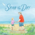 Cover: Savor the Day - Sleeping Bear Press