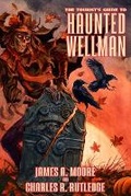 Cover: The Tourist's Guide to Haunted Wellman - Macabre Ink