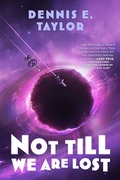 Cover: Not Till We Are Lost - S&s/Saga Press