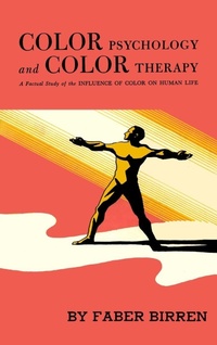 Enlarge image Cover: Color Psychology and Color Therapy - Martino Fine Books