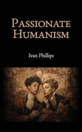 Cover: Passionate Humanism - Barley Lane Books