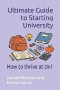 Cover: Ultimate Guide to Starting University - London Crime Publishing