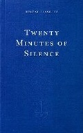 Cover: Twenty Minutes of Silence - Fitzcarraldo Editions