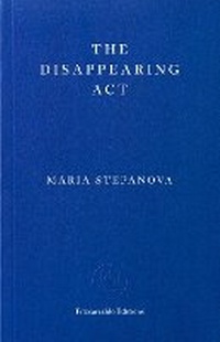 Enlarge image Cover: The Disappearing Act - Fitzcarraldo Editions