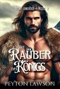 Cover: Die Raueber des Koenigs - Beaches and Trails Publishing