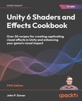 Cover: Unity 6 Shaders and Effects Cookbook - Packt Publishing Limited