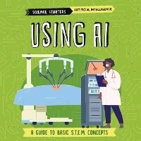 Abbildung von: Using AI - Brown Bear Books