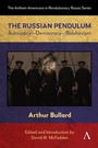 Cover: The Russian Pendulum - Anthem Press