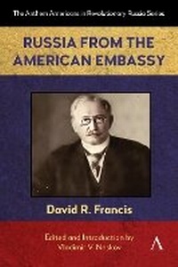 Abbildung von: Russia from the American Embassy - Anthem Press