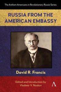 Abbildung von: Russia from the American Embassy - Anthem Press