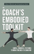 Cover: The Coach's Embodied Toolkit - Unicorn Slayer Press