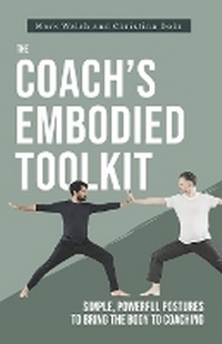 Enlarge image Cover: The Coach's Embodied Toolkit - Unicorn Slayer Press