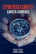 Cover: Cybersecurity Career Compass - CyberAuthor