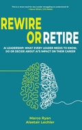 Cover: Rewire or Retire - Pownall Publishing