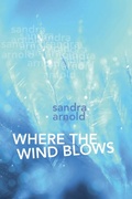 Cover: Where the Wind Blows - Truth Serum Press / Bequem Publishing