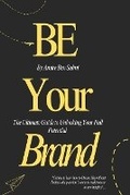 Cover: Be Your Brand - I Am Publishing