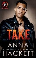 Cover: Take - Anna Hackett
