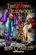 Cover: TimeReaping in Deadwood - Ann Charles