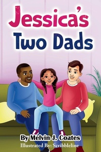 Enlarge image Cover: Jessica's Two Dads - Renegade Publishings