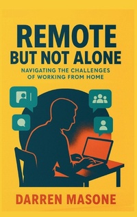 Abbildung von: Remote But Not Alone - Darren Masone