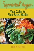 Cover: Sprouted Vegan - Haute Books Ink