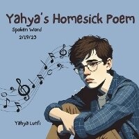 Abbildung von: Yahya's Homesick Poem - Me Youniversity Publishing