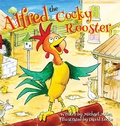 Cover: Alfred the Cocky Rooster - NY Book Publishers