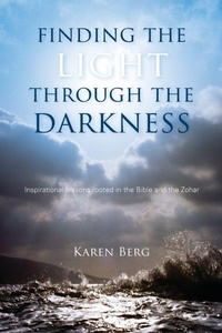 Enlarge image Cover: Finding the Light through the Darkness - Kabbalah Centre International