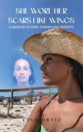 Cover: She Wore Her Scars Like Wings - Parker Publishers