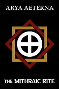 Enlarge image Cover: The Mithraic Rite - Sanctus Arya Press