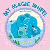 Enlarge image Cover: My Magic Wheel - Wild Animals - LITTLE GENIUS BOOKS