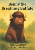 Cover: Benny the Breathing Buffalo - Soulspire Publishing