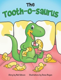 Enlarge image Cover: The Tooth-o-saurus - Gibaria Publishing