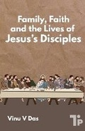 Cover: Family, Faith and the Lives of Jesus's Disciples - Tabor Press