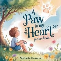Abbildung von: A Paw in my Heart - Tukotuku Publishing