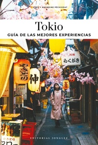 Abbildung von: Tokyo - Guia de Las Mejores Experiencias - Jonglez Publishing