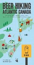 Cover: Beer Hiking Atlantic Canada - Helvetiq