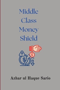 Abbildung von: Middle Class Money Shield - Azhar Sario Hungary