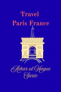 Abbildung von: Travel Paris France - Azhar Sario Hungary